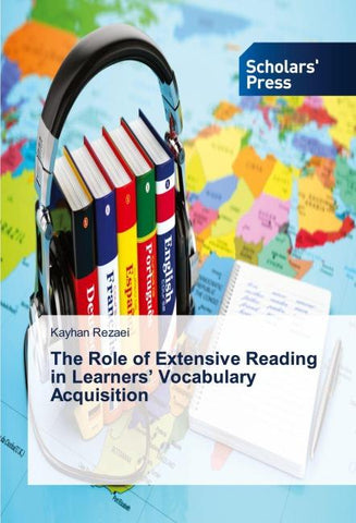 The Role of Extensive Reading in Learners' Vocabulary Acquisition