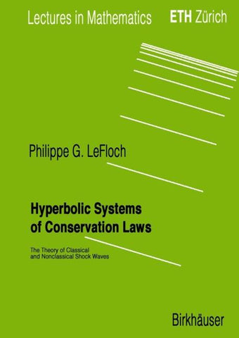 Hyperbolic Systems of Conservation Laws