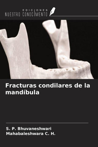 Fracturas condilares de la mandíbula