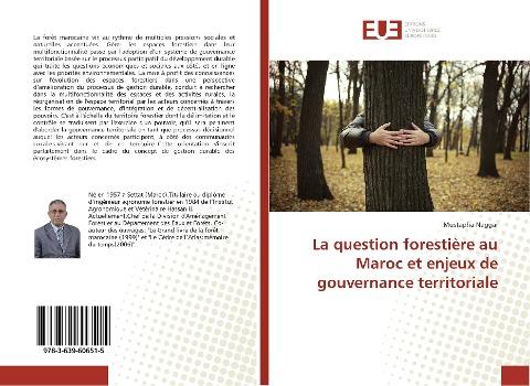 La question forestière au Maroc et enjeux de gouvernance territoriale