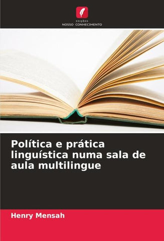 Política e prática linguística numa sala de aula multilingue