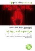 Id, Ego, and Super-Ego