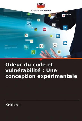 Odeur du code et vulnérabilité : Une conception expérimentale