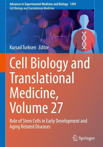 Cell Biology and Translational Medicine, Volume 27