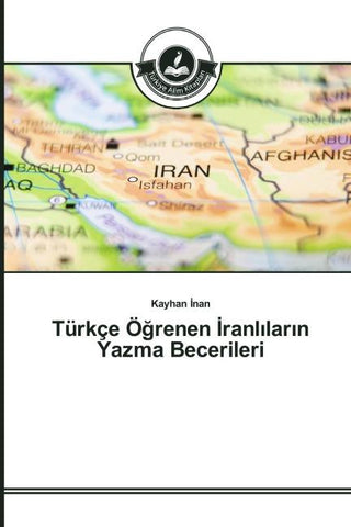 Türkçe Ö¿renen ¿ranl¿lar¿n Yazma Becerileri