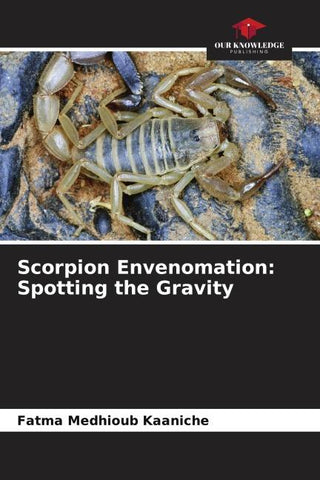 Scorpion Envenomation: Spotting the Gravity