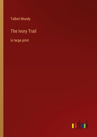 The Ivory Trail