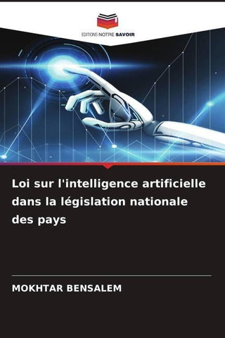 Loi sur l'intelligence artificielle dans la législation nationale des pays