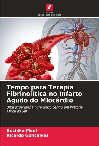 Tempo para Terapia Fibrinolítica no Infarto Agudo do Miocárdio