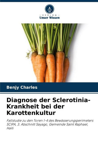 Diagnose der Sclerotinia-Krankheit bei der Karottenkultur