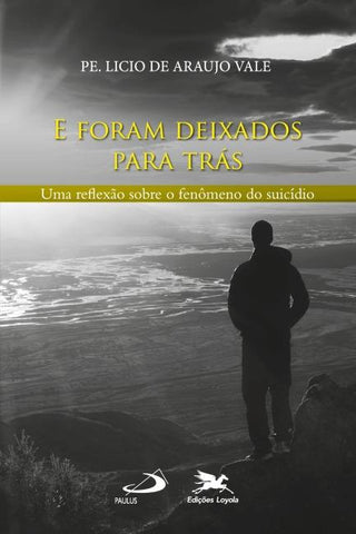 E foram deixados para trás