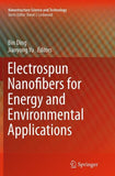 Electrospun Nanofibers for Energy and Environmental Applications