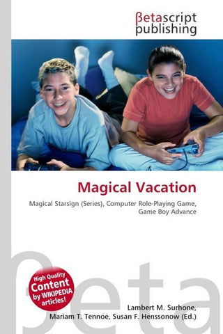 Magical Vacation