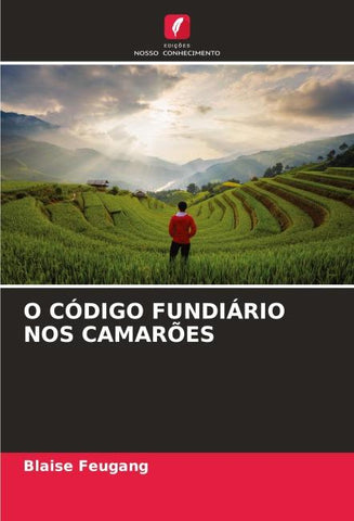 O CÓDIGO FUNDIÁRIO NOS CAMARÕES