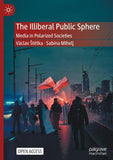 The Illiberal Public Sphere