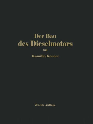 Der Bau des Dieselmotors