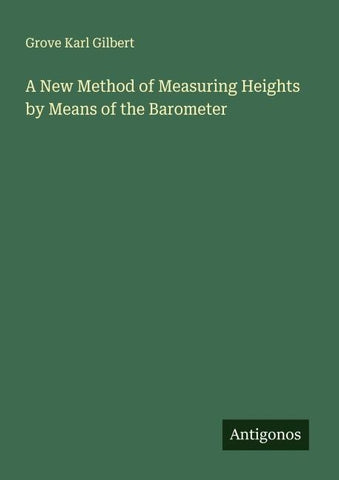 A New Method of Measuring Heights by Means of the Barometer