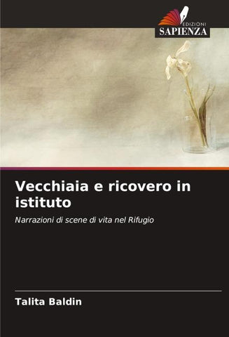 Vecchiaia e ricovero in istituto