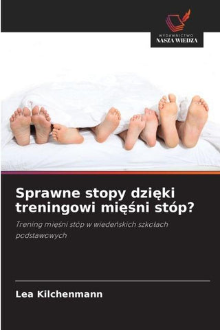 Sprawne stopy dzi¿ki treningowi mi¿¿ni stóp?