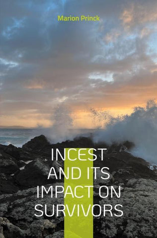 Incest and Its Impact on Survivors