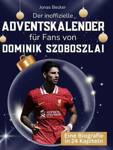 Der inoffizielle Adventskalender für Fans von Dominik Szoboszlai