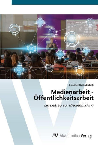 Medienarbeit - Öffentlichkeitsarbeit