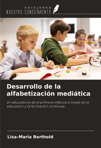 Desarrollo de la alfabetización mediática