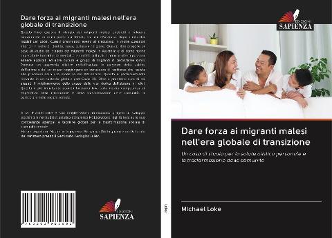 Dare forza ai migranti malesi nell'era globale di transizione
