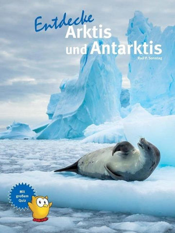 Entdecke Arktis und Antarktis