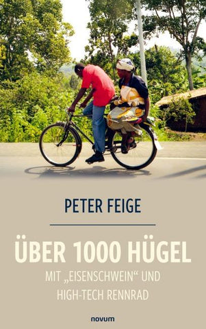 Über 1000 Hügel mit "Eisenschwein" und High-Tech Rennrad