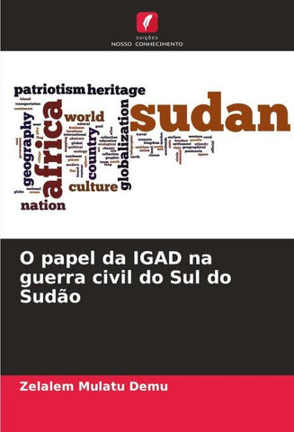 O papel da IGAD na guerra civil do Sul do Sudão