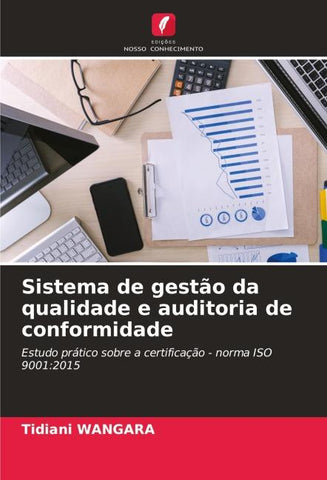 Sistema de gestão da qualidade e auditoria de conformidade