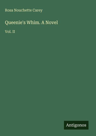 Queenie's Whim. A Novel
