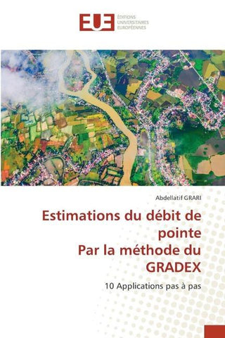 Estimations du débit de pointe Par la méthode du GRADEX