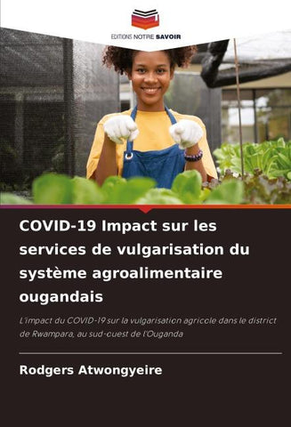 COVID-19 Impact sur les services de vulgarisation du système agroalimentaire ougandais