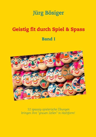 Geistig fit durch Spiel & Spass