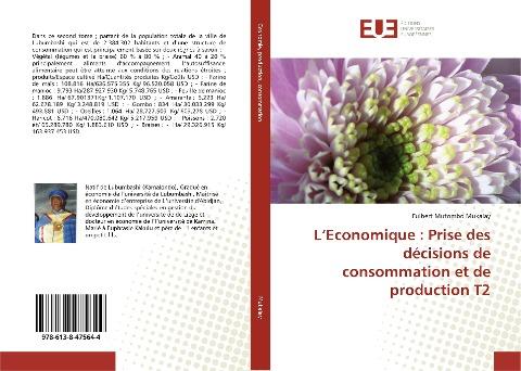 L'Economique : Prise des décisions de consommation et de production T2