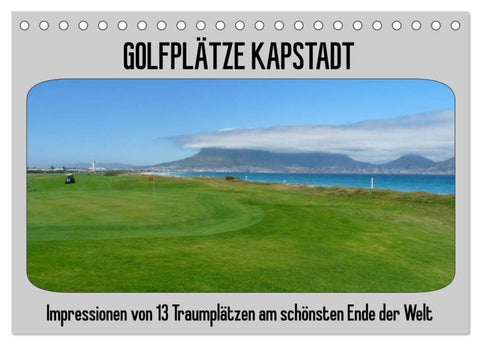 Golfplätze Kapstadt (Tischkalender 2026 DIN A5 quer), CALVENDO Monatskalender