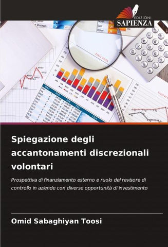 Spiegazione degli accantonamenti discrezionali volontari