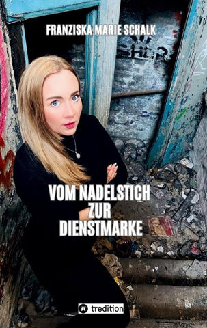 Vom Nadelstich zur Dienstmarke