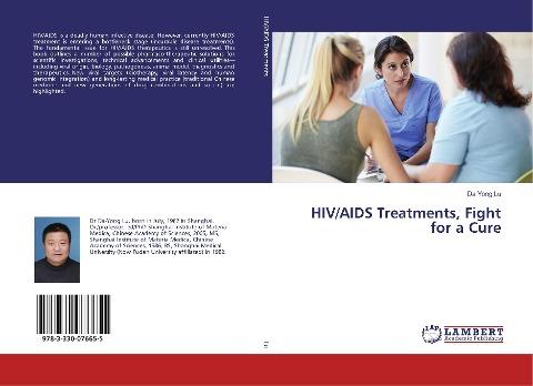 HIV/AIDS Treatments, Fight for a Cure