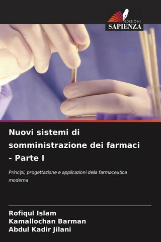 Nuovi sistemi di somministrazione dei farmaci - Parte I