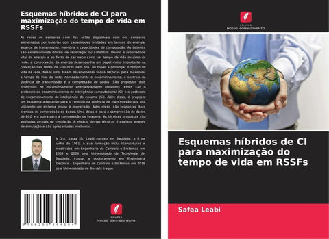 Esquemas híbridos de CI para maximização do tempo de vida em RSSFs