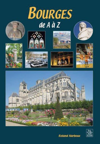 Bourges de A à Z