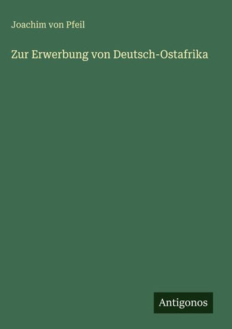 Zur Erwerbung von Deutsch-Ostafrika