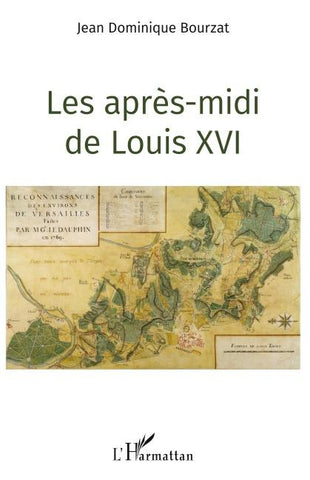Les après-midi de Louis XVI