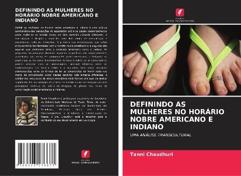 DEFININDO AS MULHERES NO HORÁRIO NOBRE AMERICANO E INDIANO