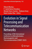 Evolution in Signal Processing and Telecommunication Networks