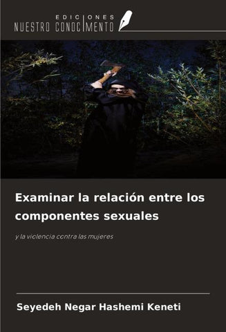 Examinar la relación entre los componentes sexuales