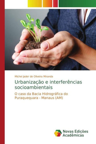 Urbanização e interferências socioambientais